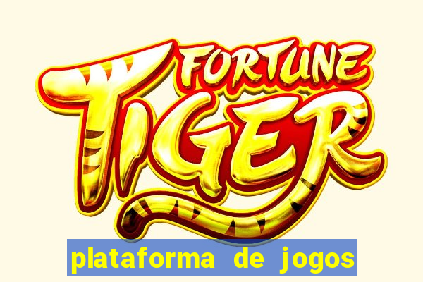 plataforma de jogos de ganhar dinheiro